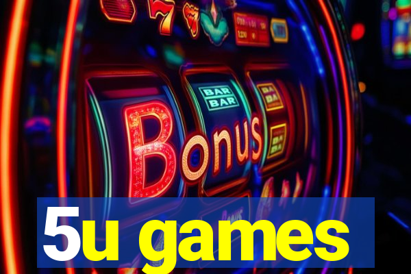 5u games